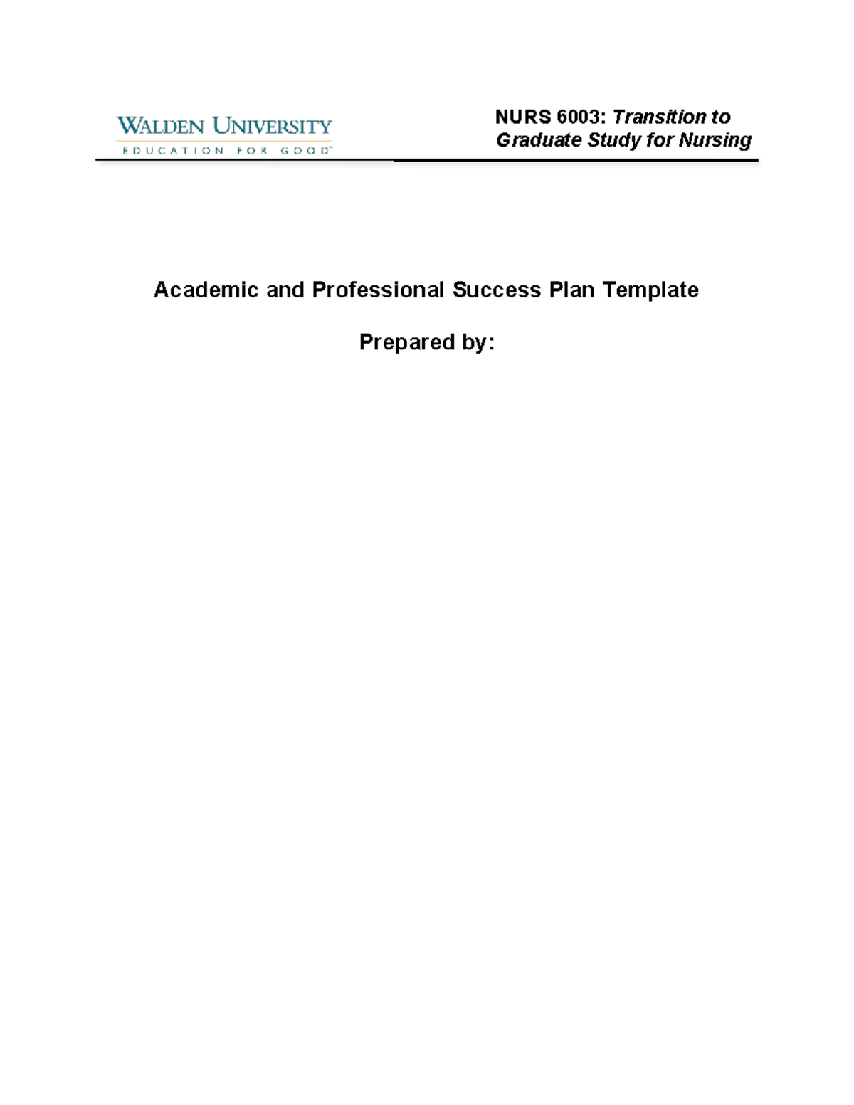NURS 6003: Academic & Professional Success Plan Template for Nursing ...
