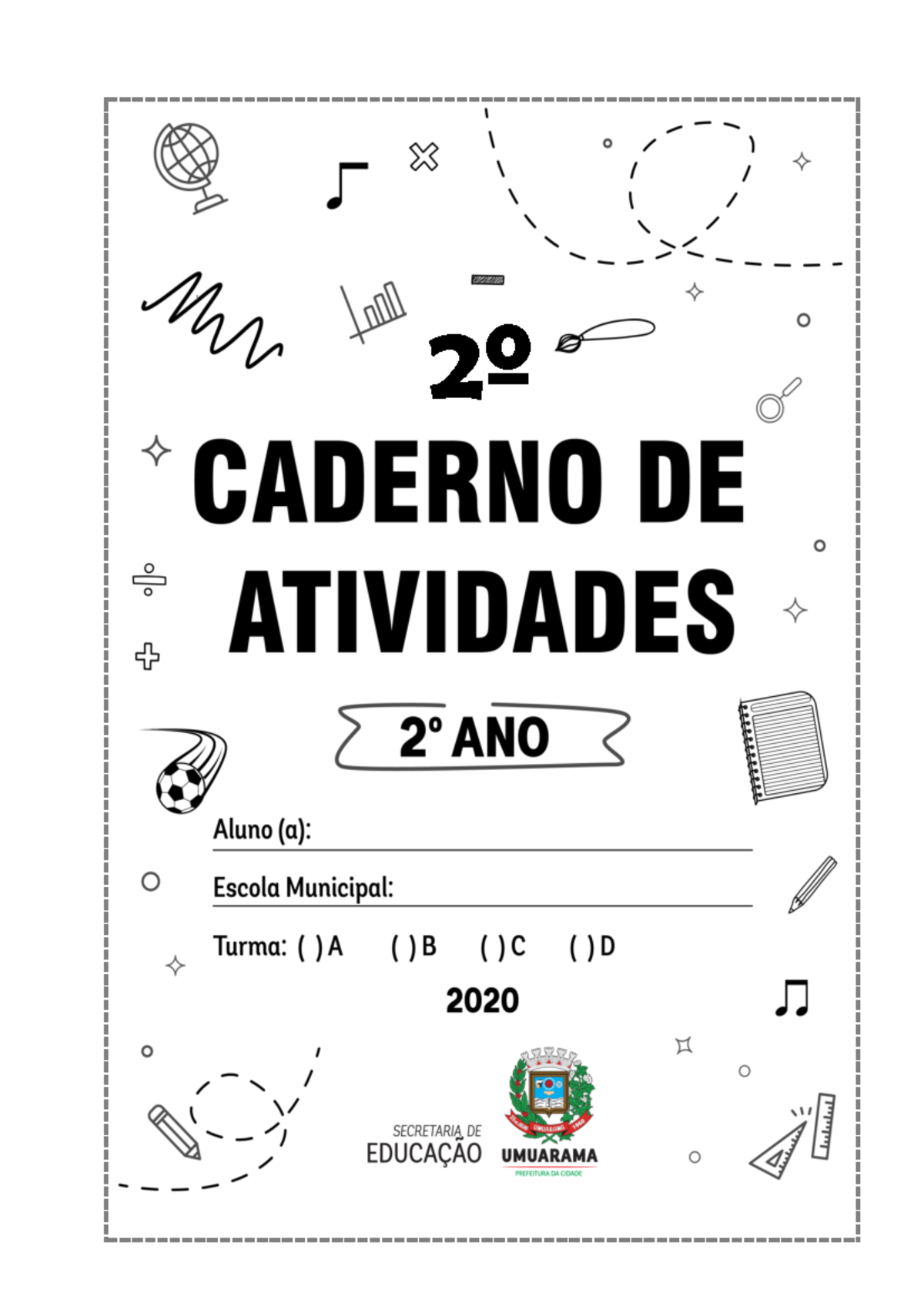 Atividades do 2º Ano do Ensino Fundamental - Ensino Remoto 2020 - Studocu