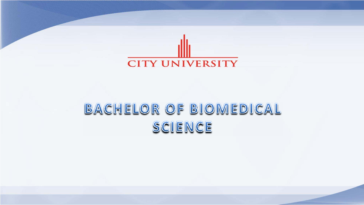 BACHELOR OF BIOMEDICAL SCIENCE ANATOMY AND PHYSIOLOGY 1 (BNBM 1403 ...
