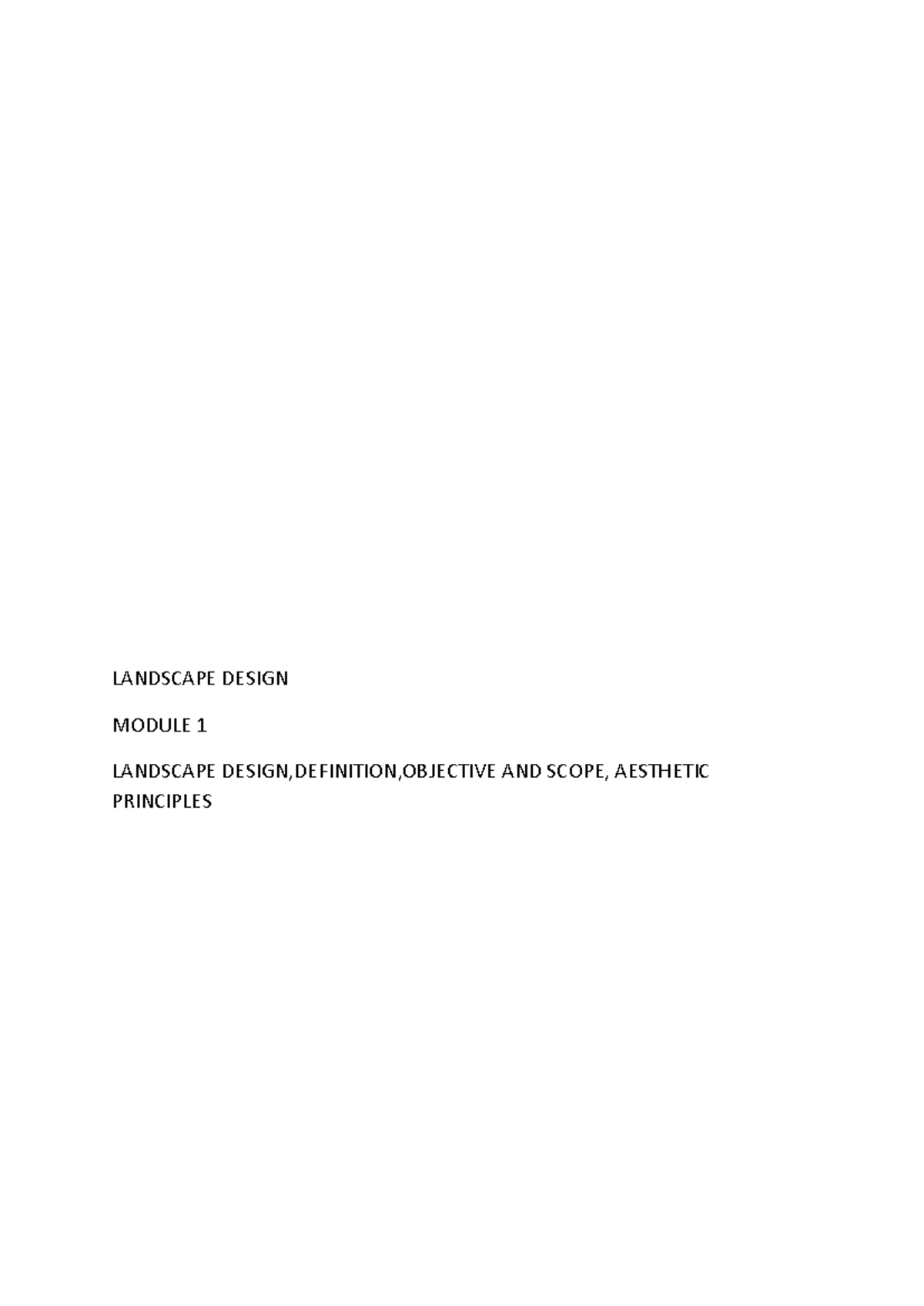 LANDSCAPE DESIGN MODULE 1: Aesthetic Principles & Horticulture Basics ...