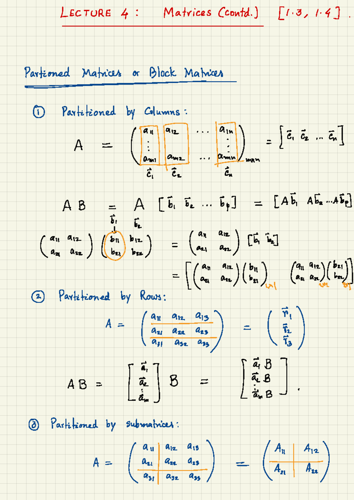 Lec 04 - Sep 10 - Lecture notes - LECTURE 4 : Matrices (contd. ) [1. 3 ...