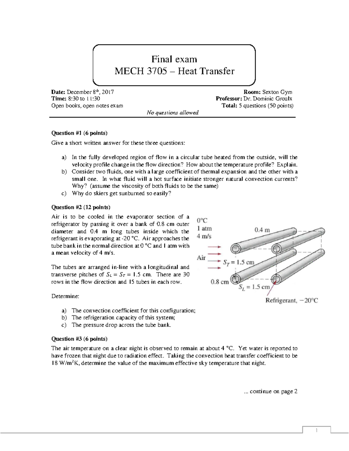 Heat Transfer Final Exam 2017 - 1 Final exam MECH 3705 – Heat Transfer ...