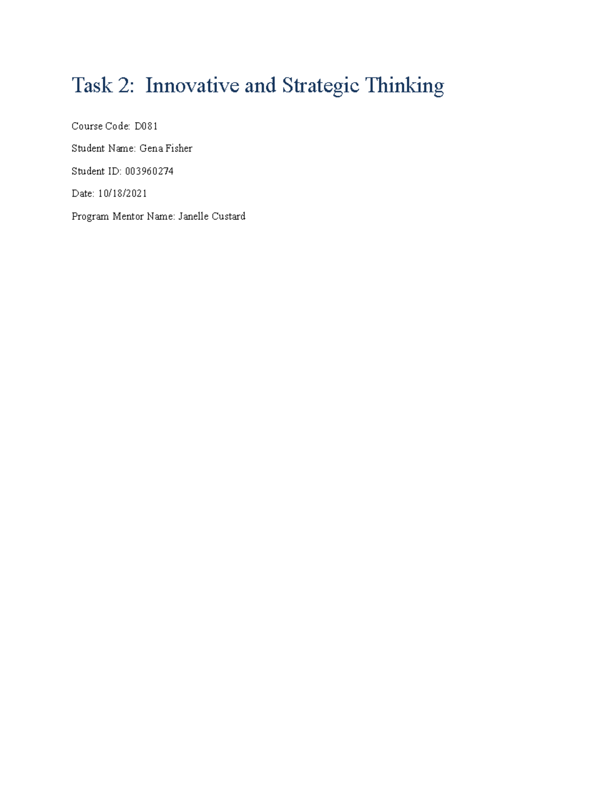 D081 Task Two - Innovative Strategies and Risk Analysis Overview - Studocu