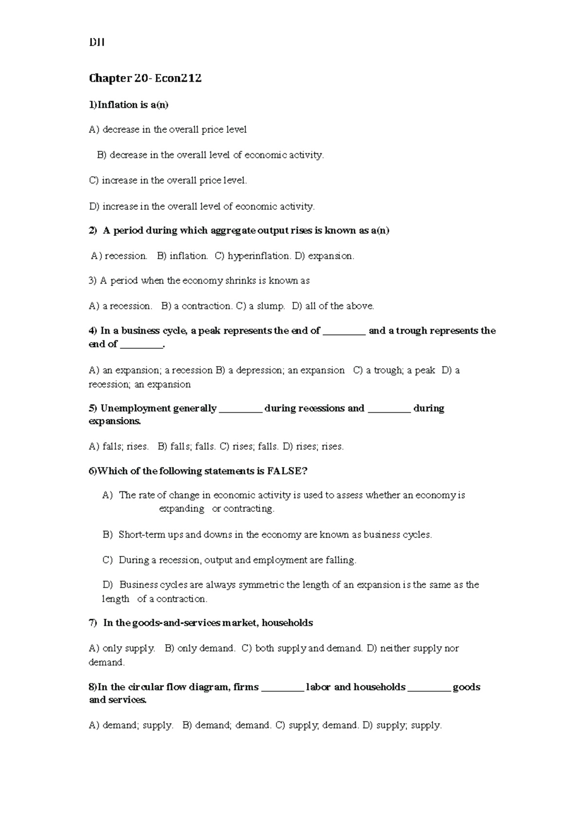 Chapter 20 - Problem Set - DH Chapter 20- Econ212 1)Inflation is a(n) A ...