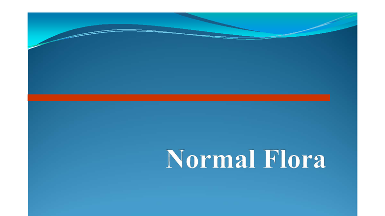 Normal Flora Overview: Understanding Microorganisms in Health - Studocu