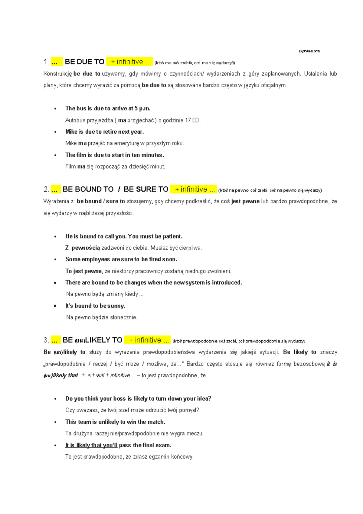 BE DUE TO, BE BOUND TO, AND BE (UN)LIKELY TO: Expressions Guide - Studocu