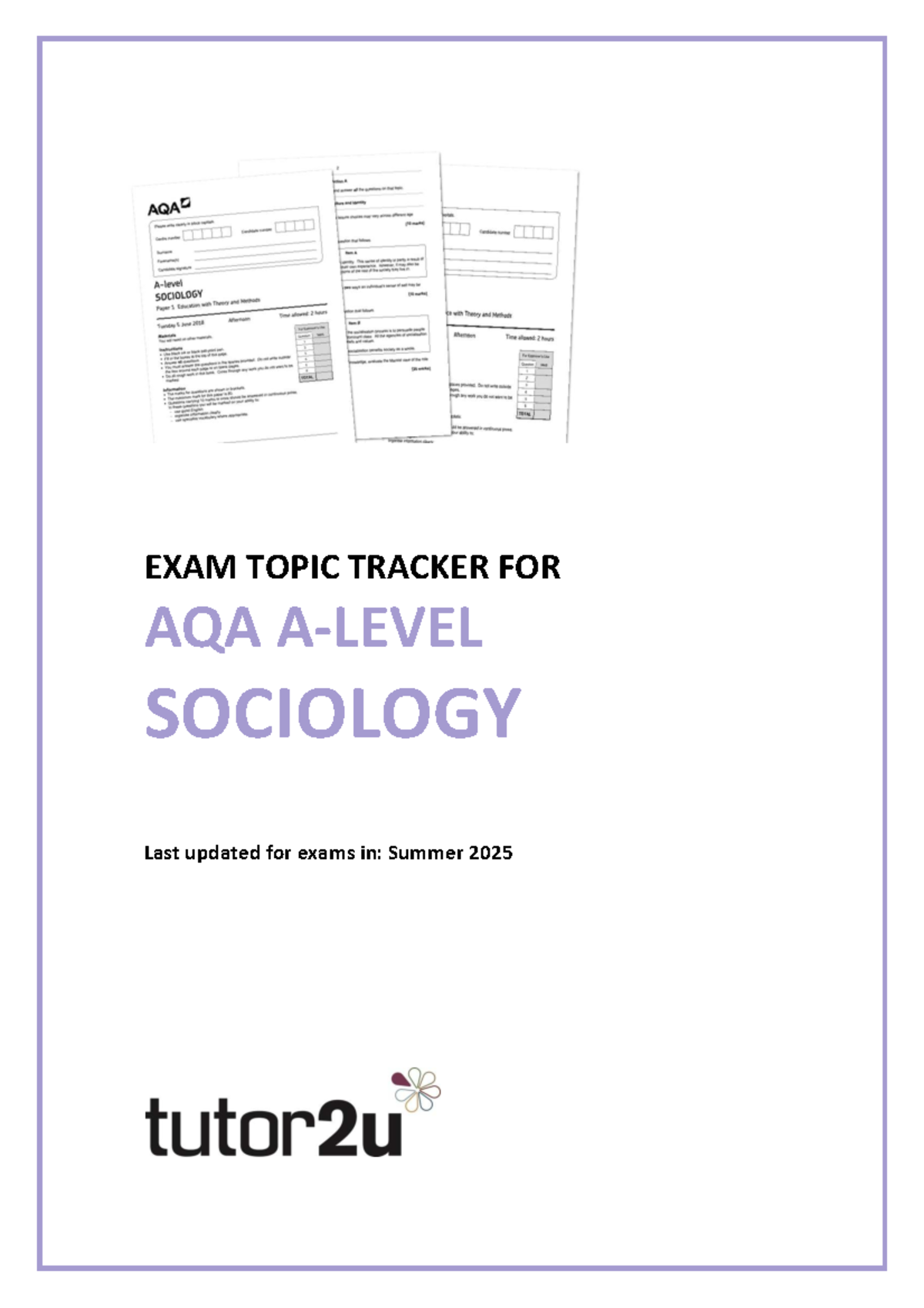 AQA A Level Sociology Exam Topic Tracker 2025: Key Topics and Dates ...