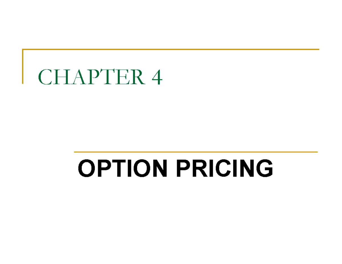 Chapter 4 - Option Pricing: Binomial & Black-Scholes Models - Studocu
