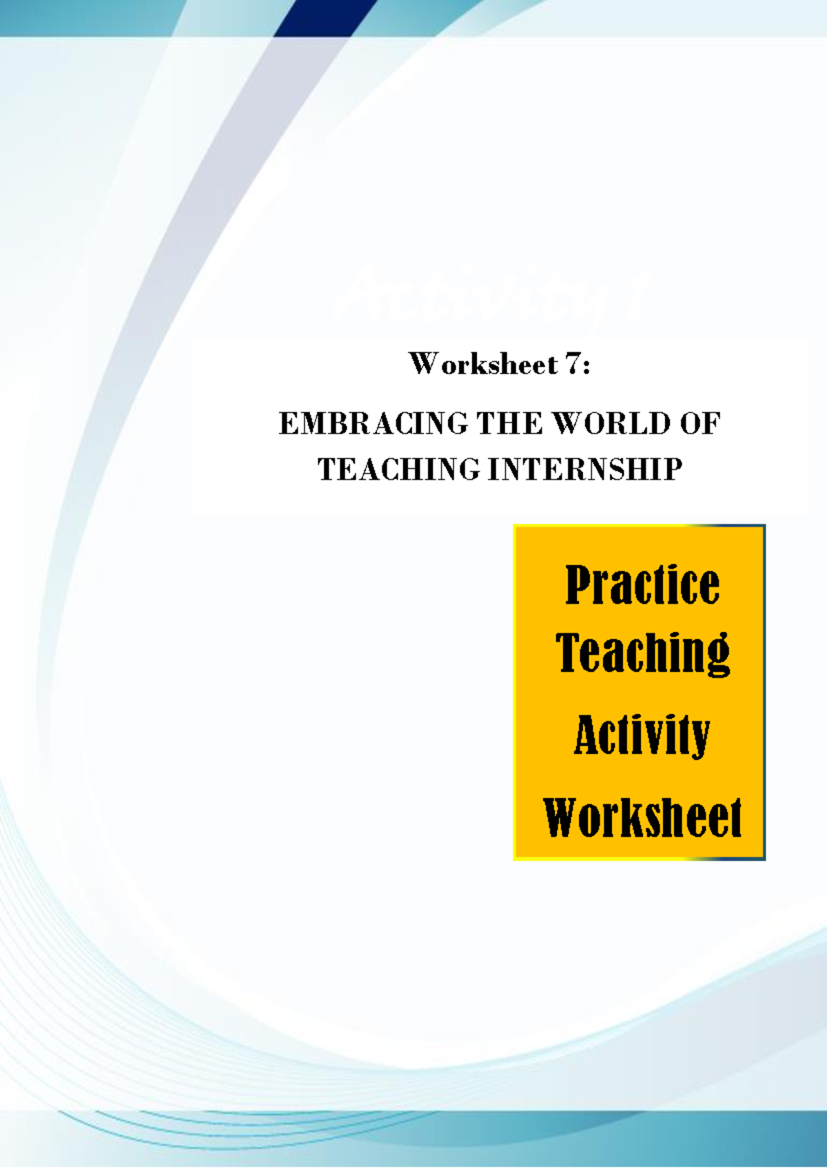 2025 PT Worksheet 8: Embracing the Teaching Internship Experience - Studocu