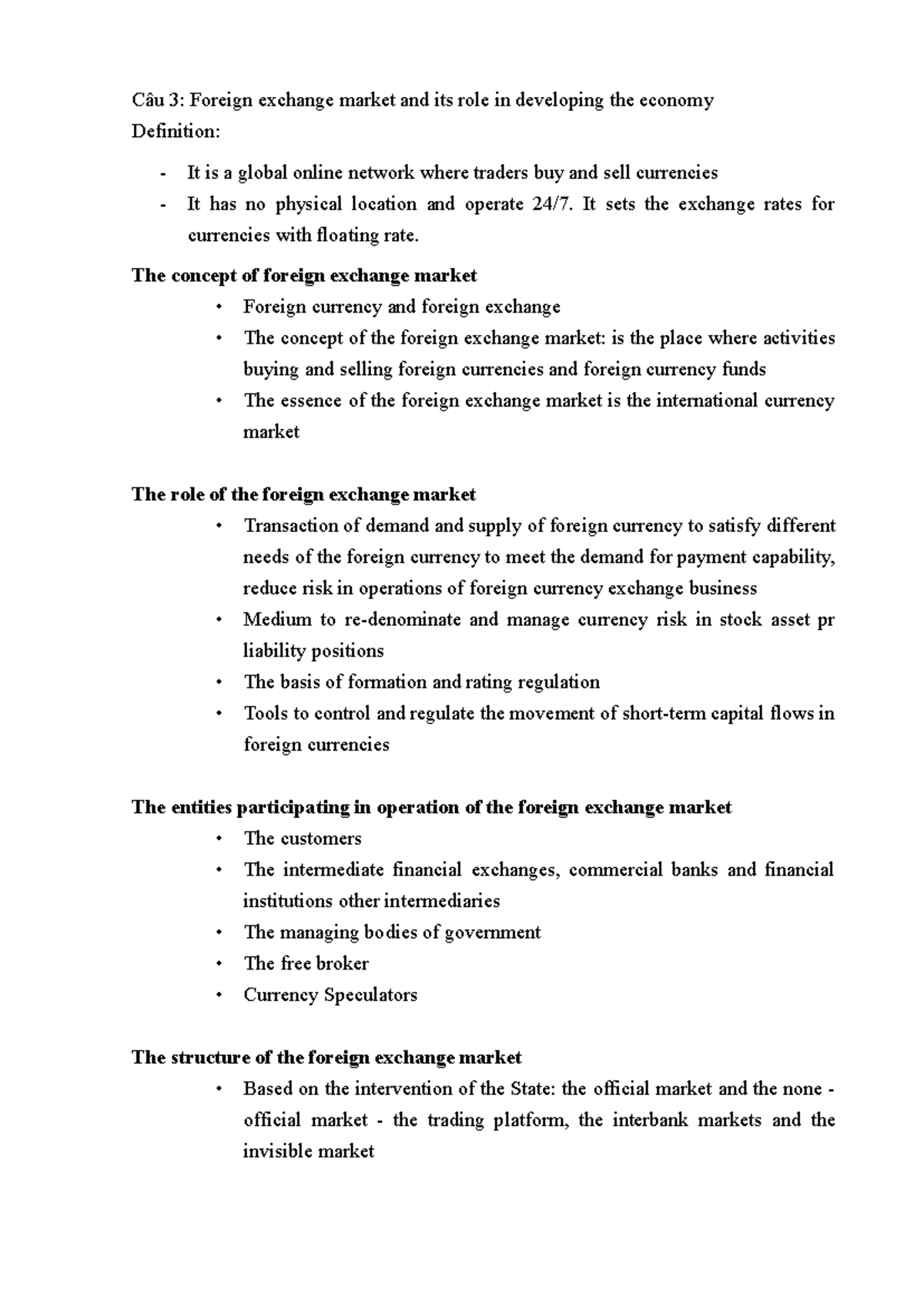 Foreign exchage market - It sets the exchange rates for currencies with ...