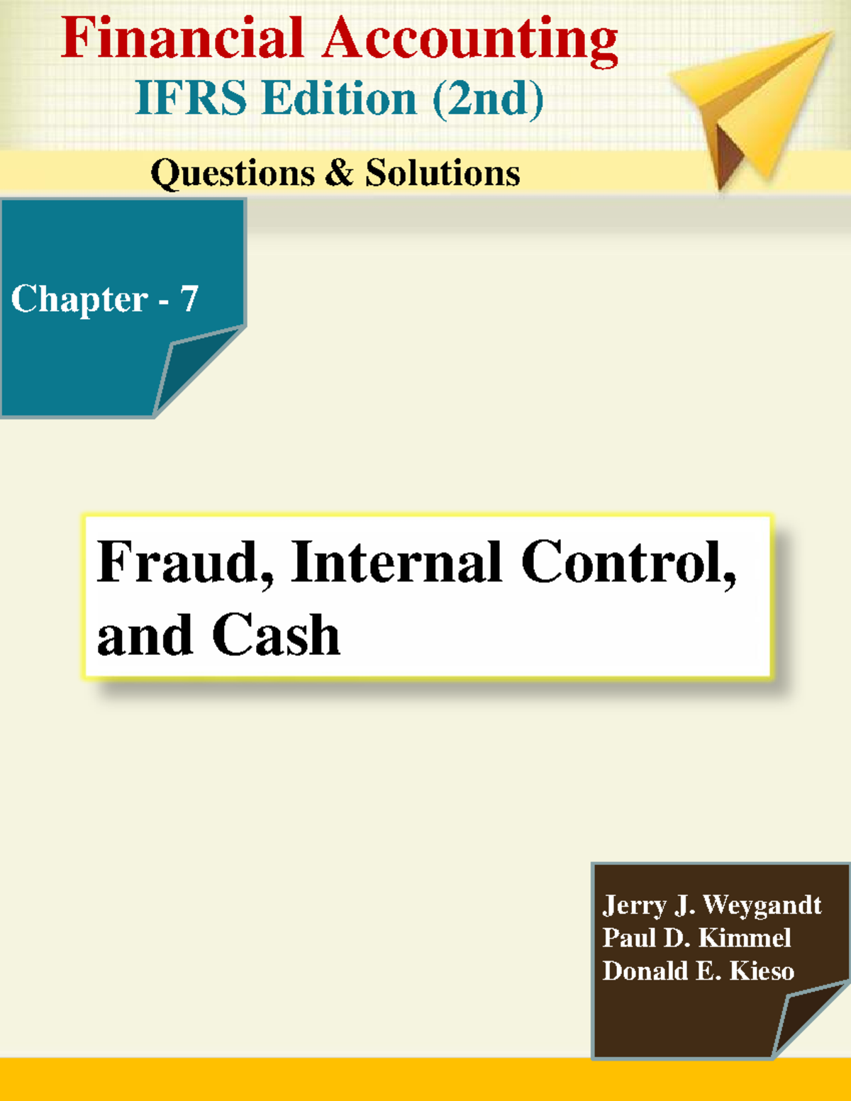 Financial Accounting IFRS Edition (2nd) Solutions for Chapter 7: Fraud ...