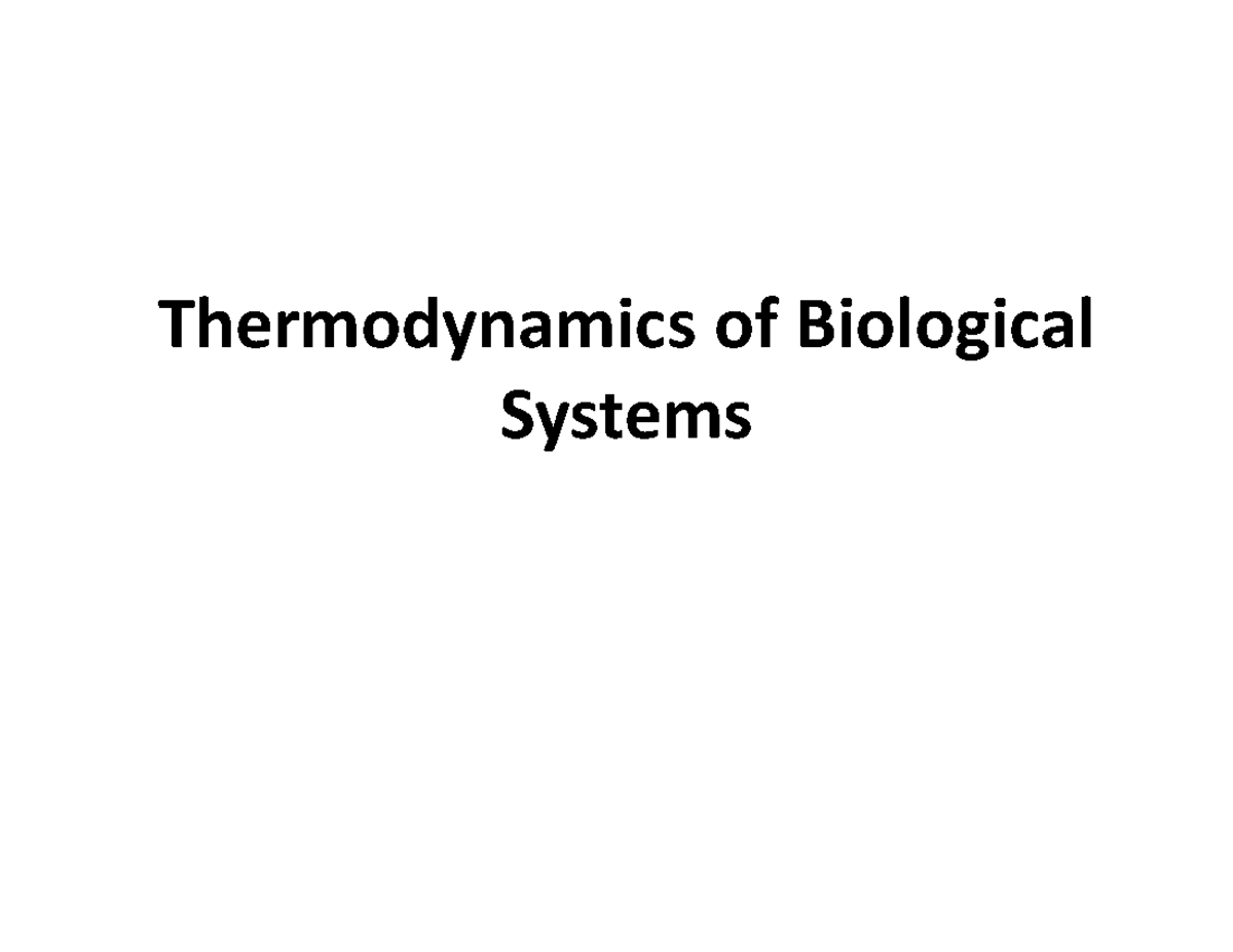 BIO462 Lecture: Thermodynamics of Biological Systems - Studocu