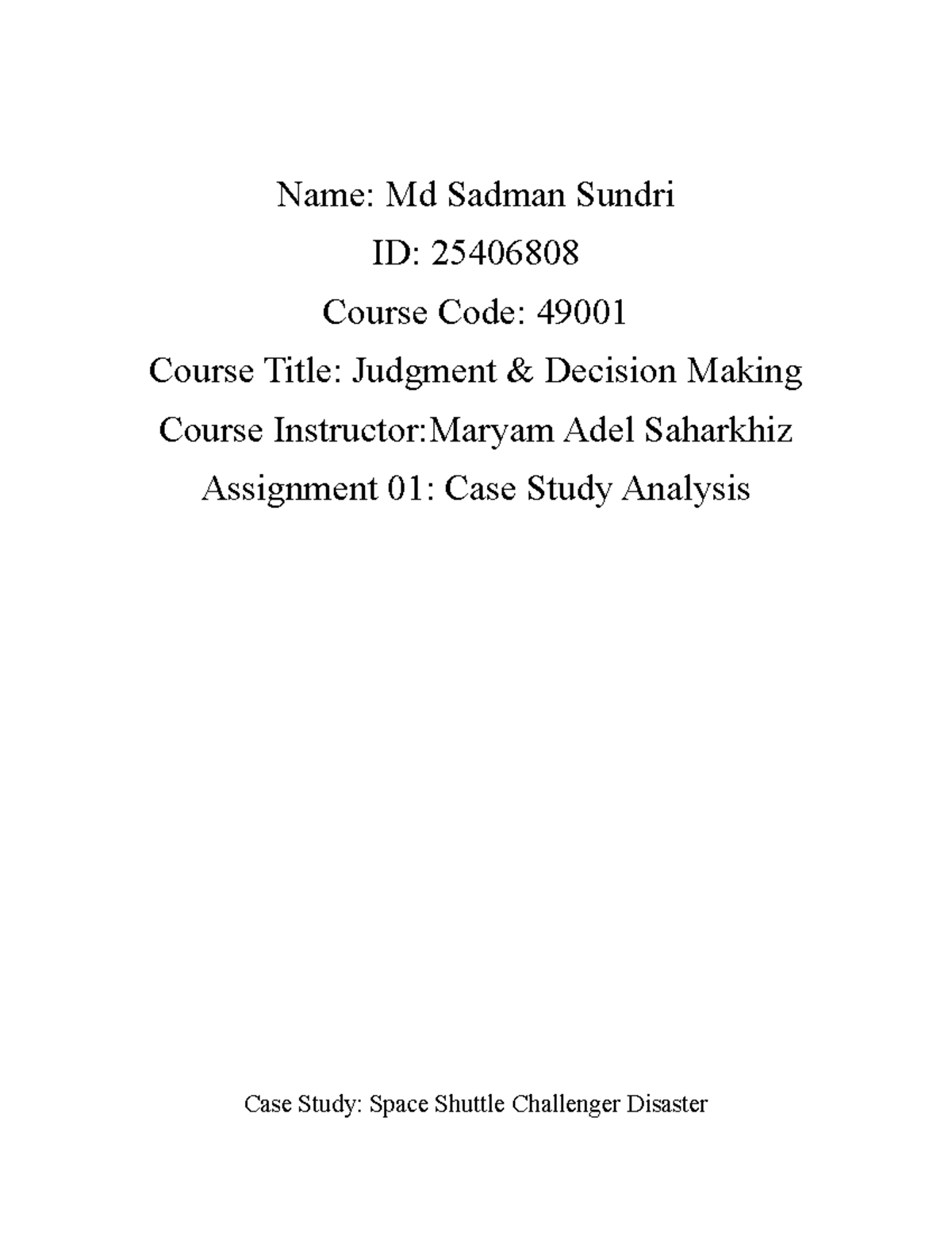 Individual Assignment Case Study Analysis - Name: Md Sadman Sundri ID ...