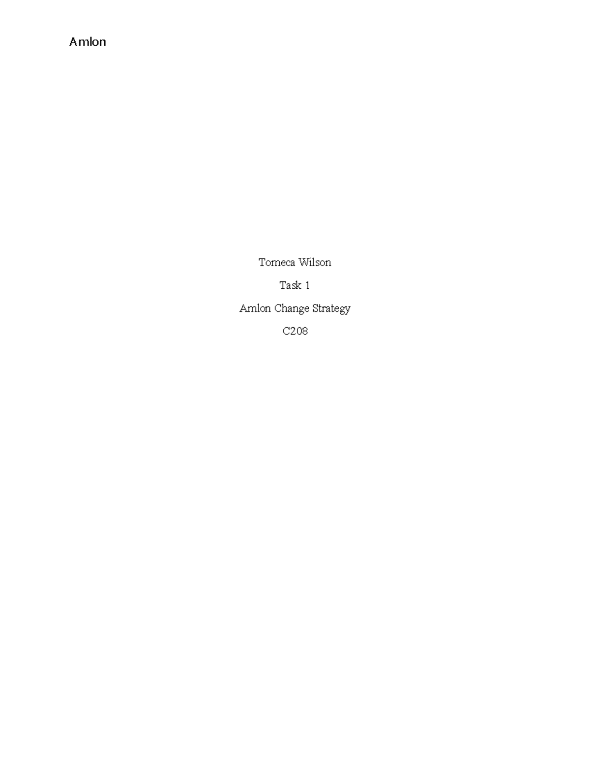 C208 Task 1: Amlon Change Strategy and Implementation Plan - Studocu
