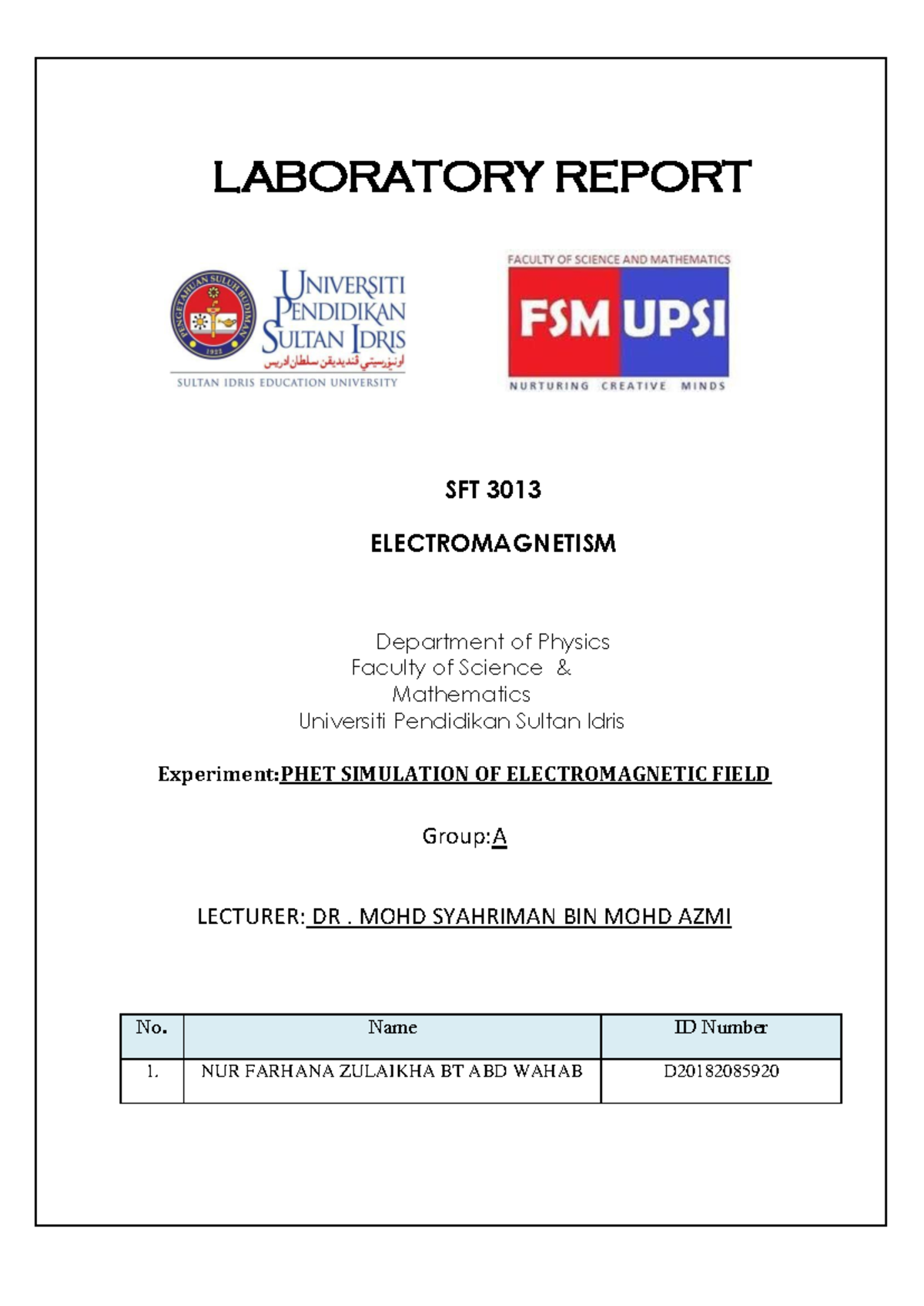LAB 3 SFT 3013-ELECTROMAGNETIC - LABORATORY REPORT SFT 3013 ...