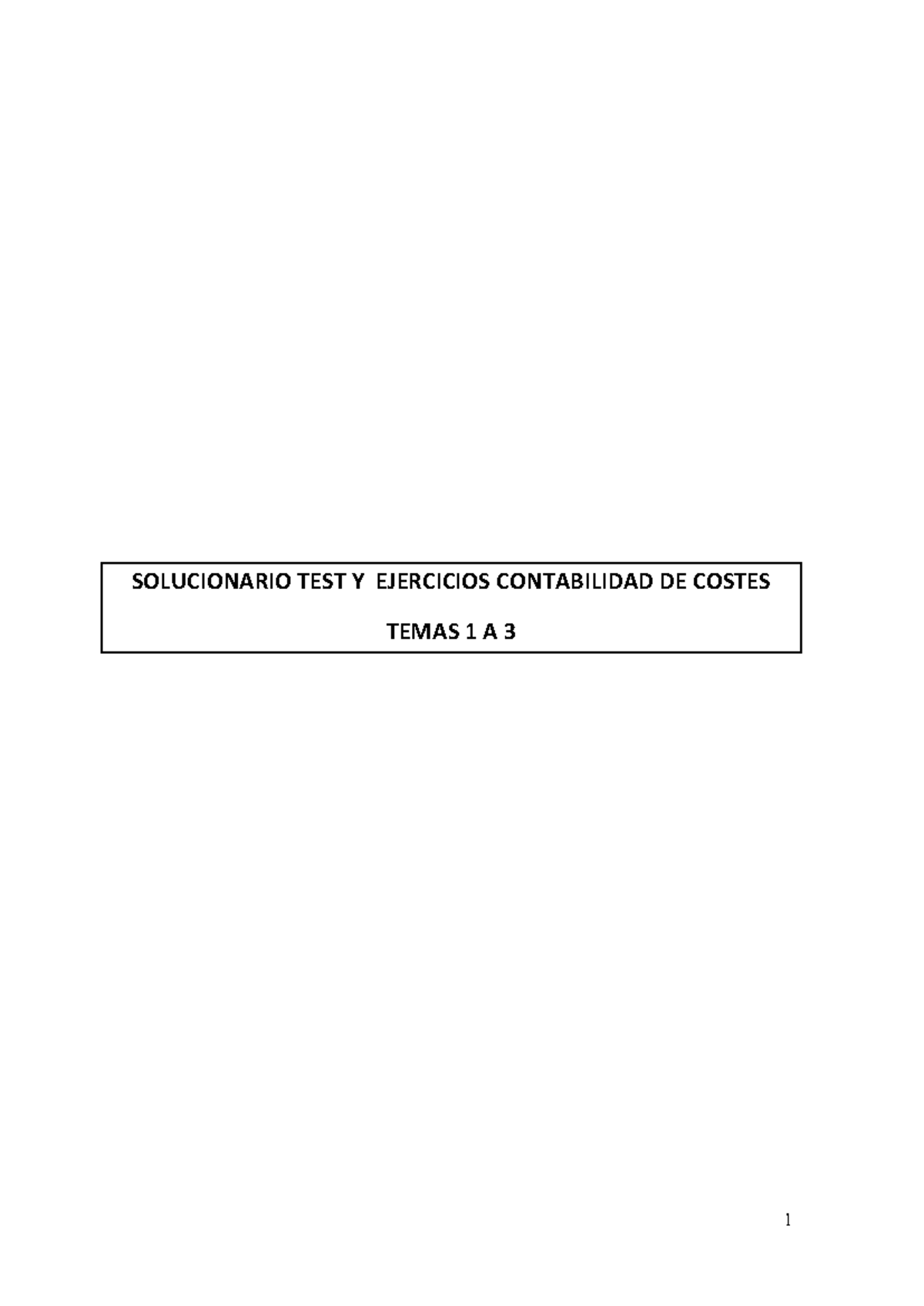 Solucionario Contabilidad de Costes - T1 a T3 - Studocu