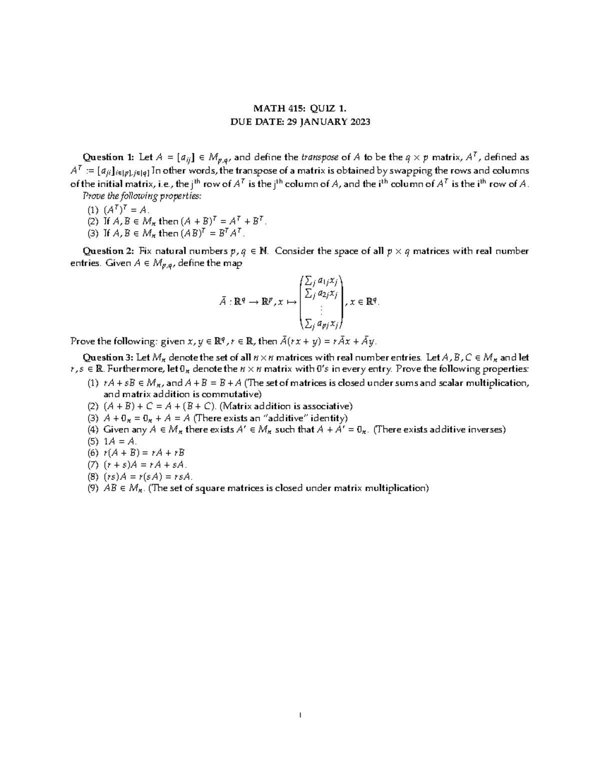 Math415 Quiz1 - Good - MATH 415: QUIZ 1. DUE DATE: 29 JANUARY 2023 ...