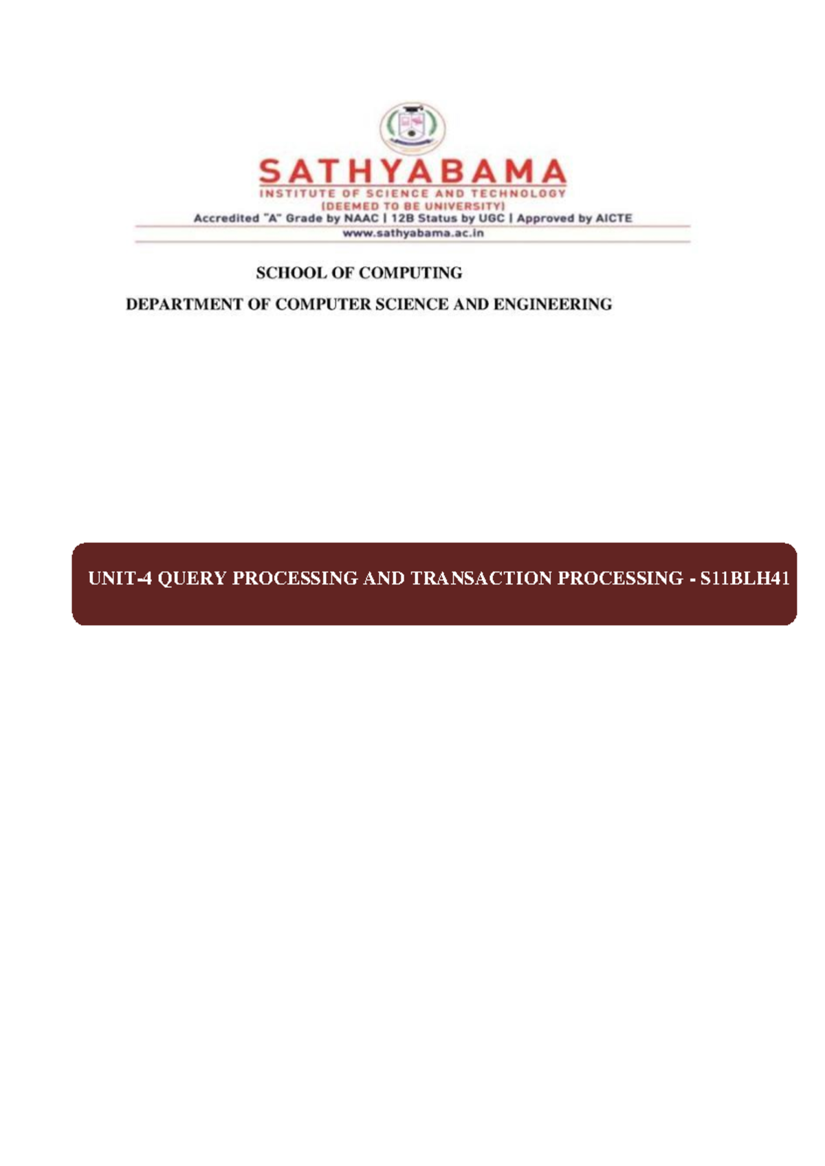 Unit 4: Query Processing & Transaction Processing S11BLH41 Notes - Studocu