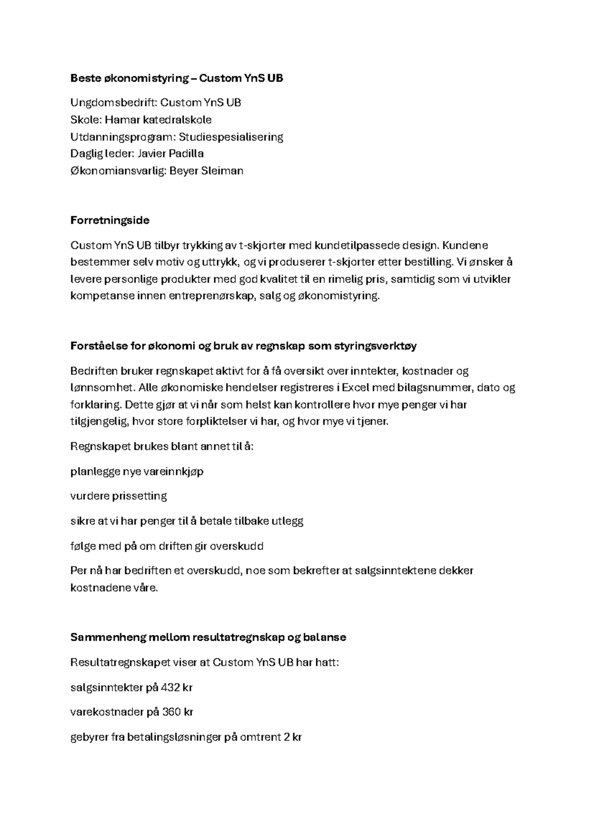 Økonomistyring i Custom YnS UB: En Analyse av Regnskap og Rutiner - Studocu