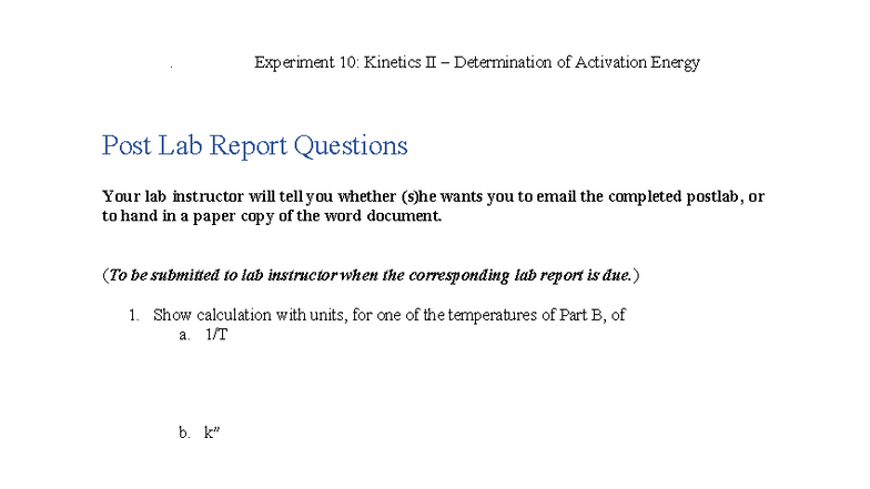 Post Lab Questions for Experiment 10: Kinetics II - Activation Energy ...