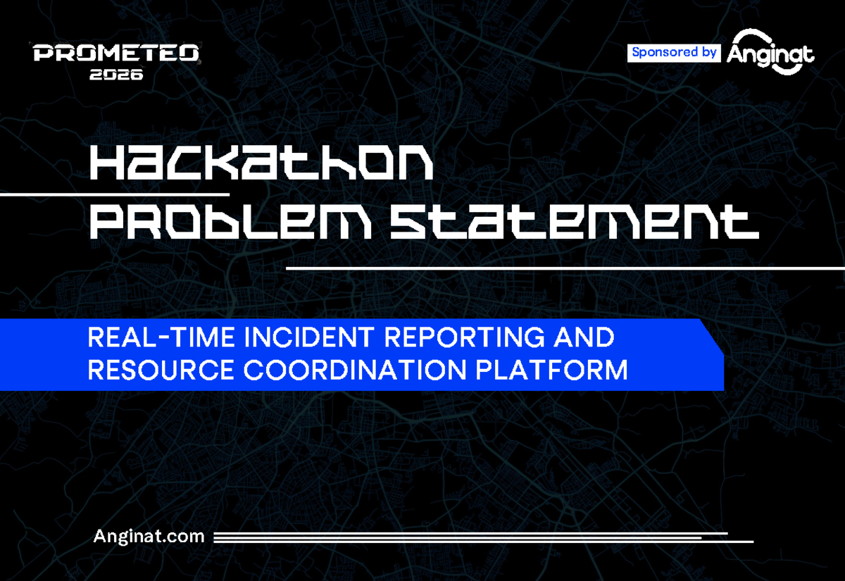 Hackathon Problem Statement: Incident Reporting & Resource Coordination ...
