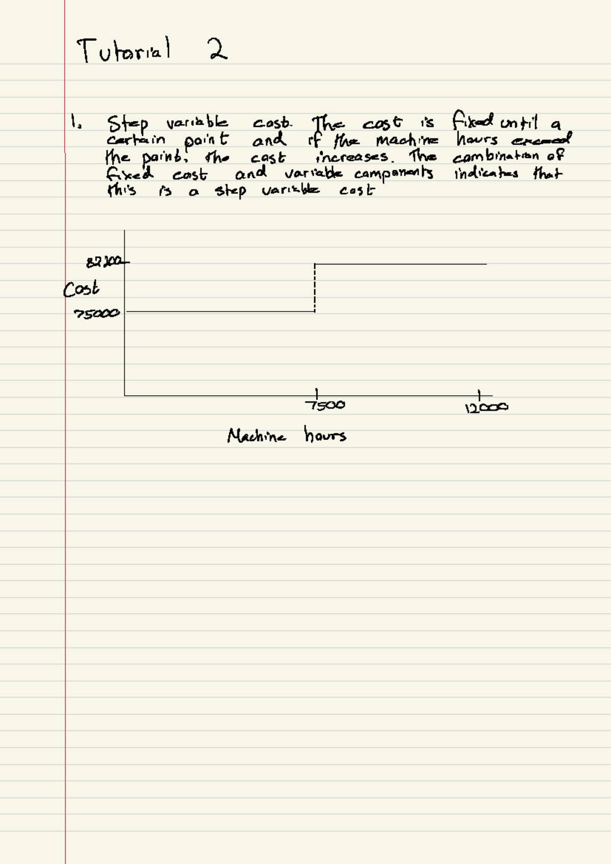 Tutorial 2Man Acc - Tutorial 2 1. Step variable cost. The cost is fixed ...