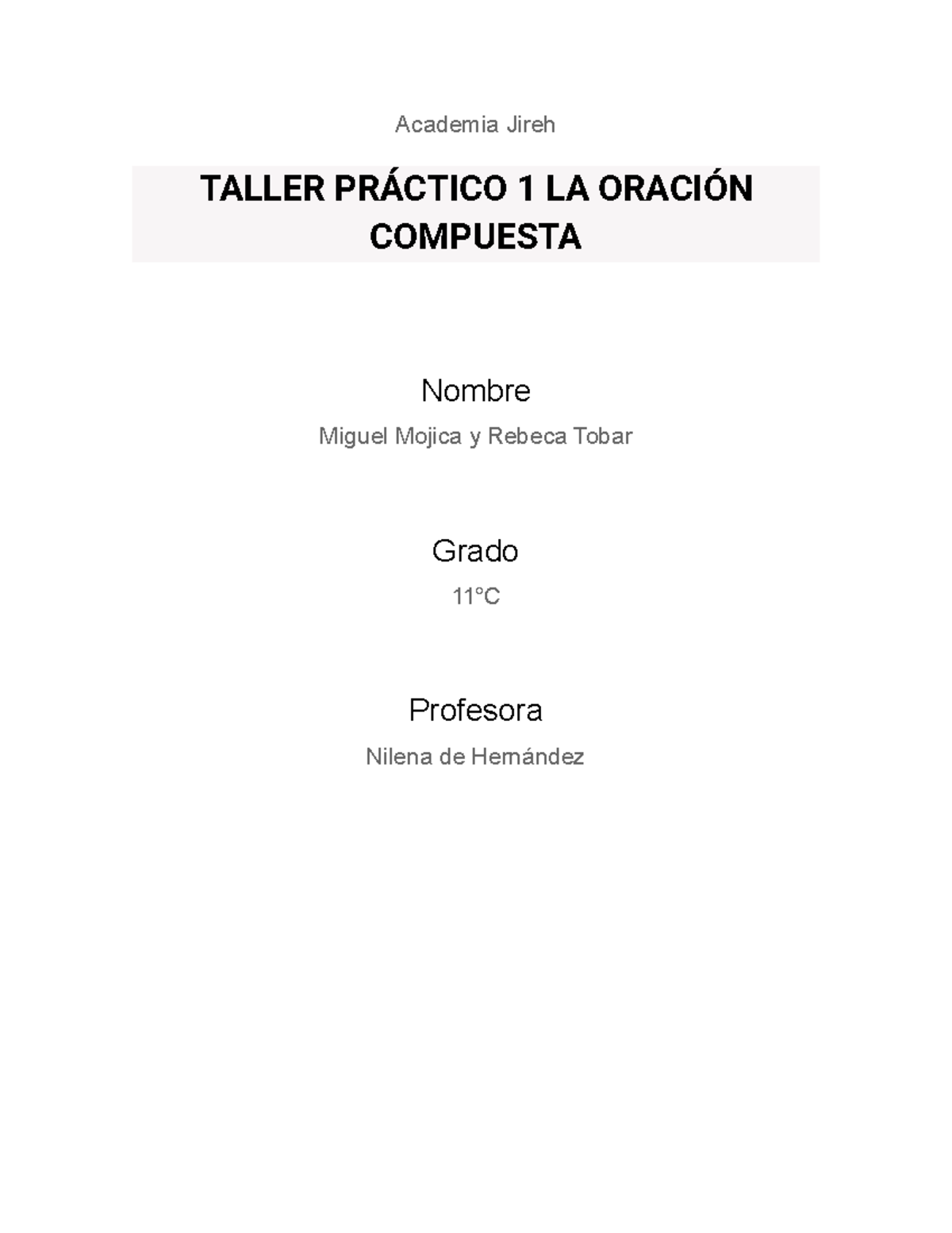 TALLER PRÁCTICO 1: LA ORACIÓN COMPUESTA Y SUS TIPOS - Studocu