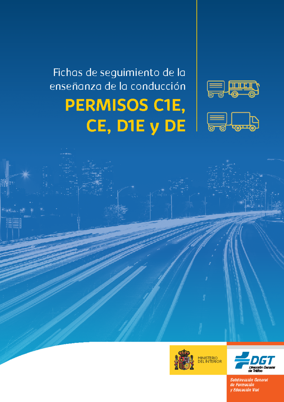 Fichas de Seguimiento de la Enseñanza de la Conducción C1E, CE, D1E y ...