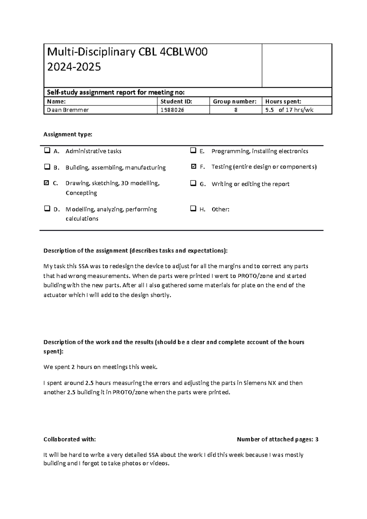 CBL 4CBLW00 Assignment Report: Redesign & Build Progress for SSA 7 ...