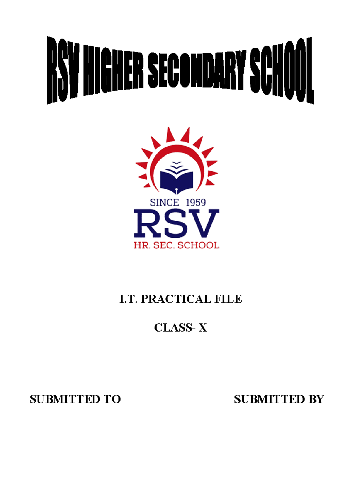 10th-practical-file-2024-25 compress - I. SUBMITTED TO I. PRACTICAL ...