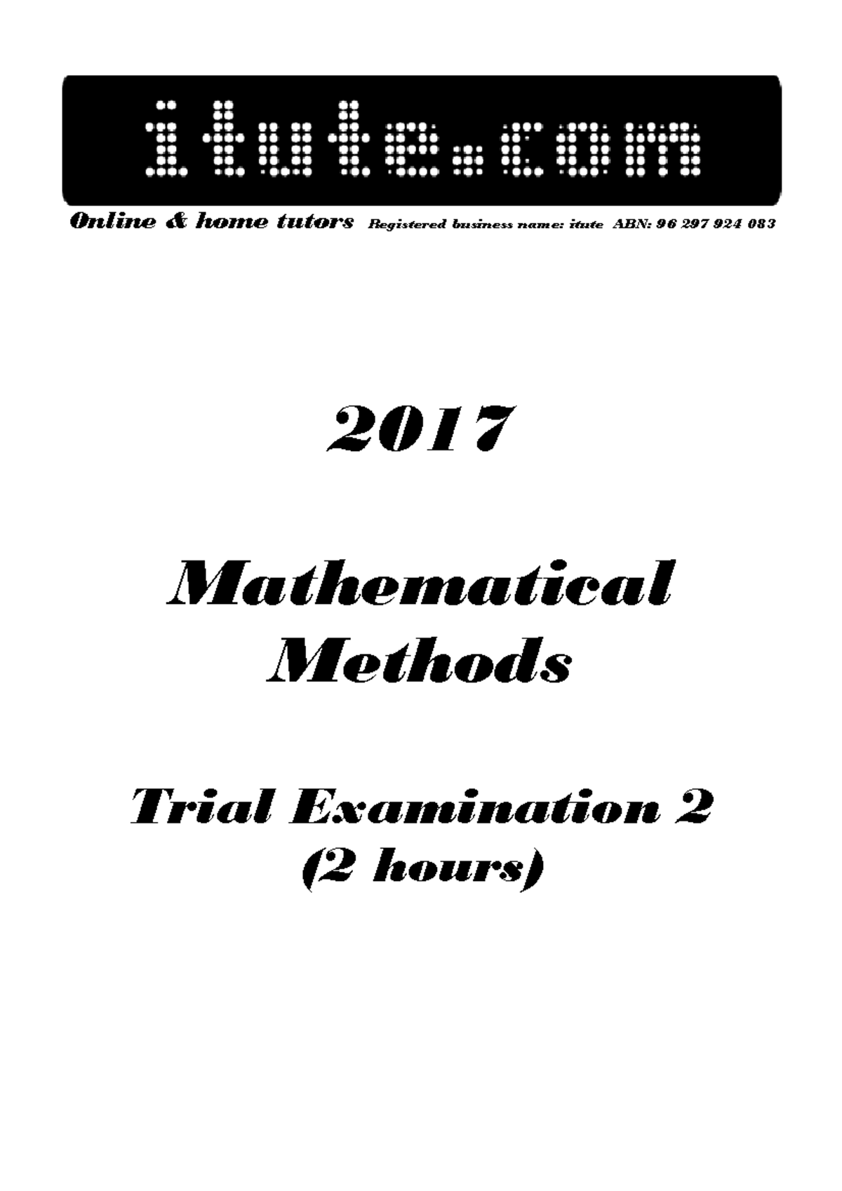 2017 Mathematical Methods Trial Exam 2 - itute - Studocu