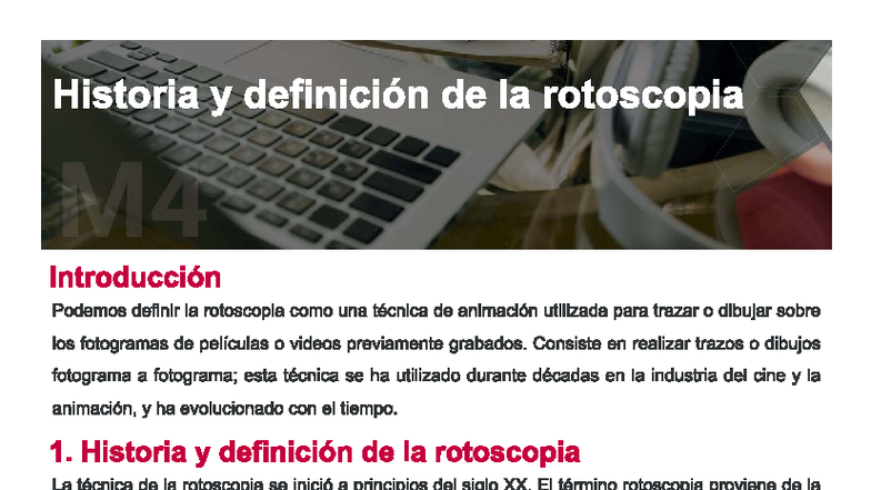 Historia y Definición de la Rotoscopia en la Animación (M4L1) - Studocu