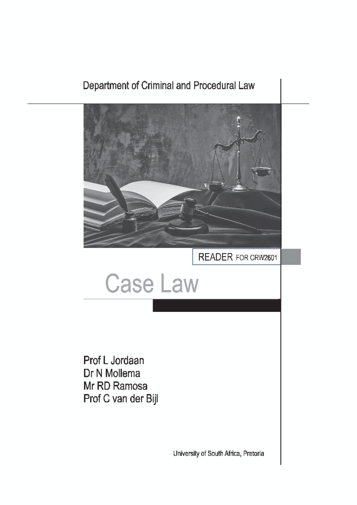 CRW2601 Final Exam Criminal Law Case Law Analysis and Highlights - Studocu