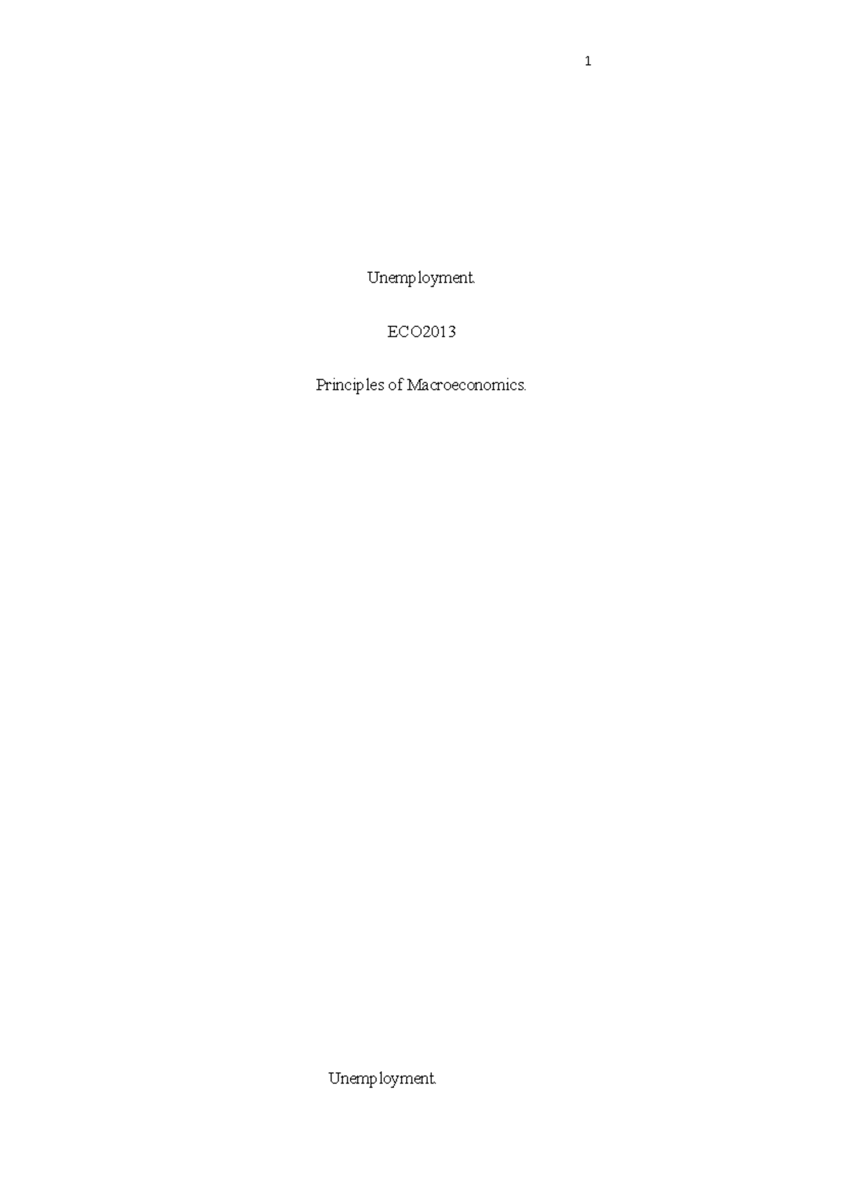 Unemployment Paper 2 - Unemployment. ECO Principles of Macroeconomics ...