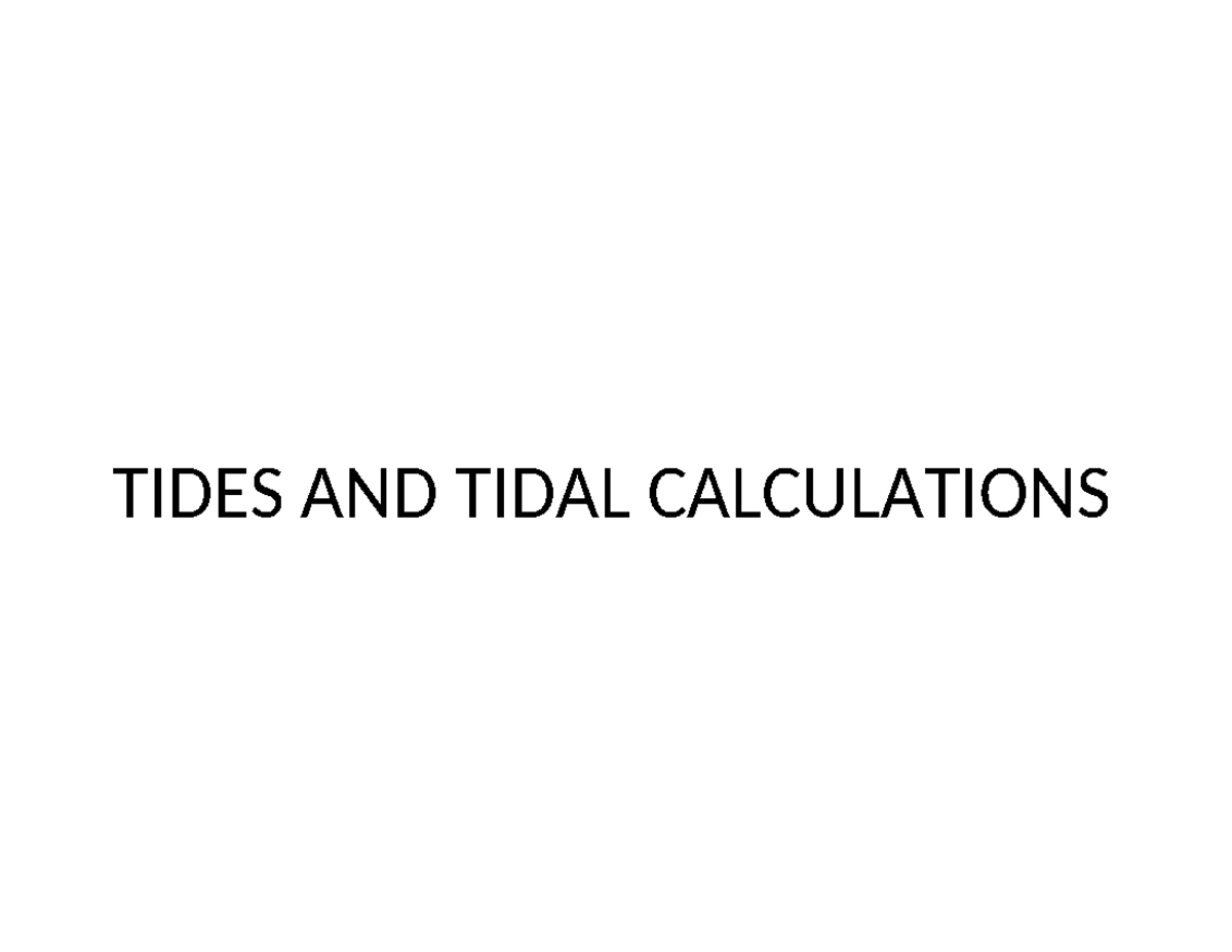 TIDES - Lecture Notes on Tidal Calculations and Effects - Studocu