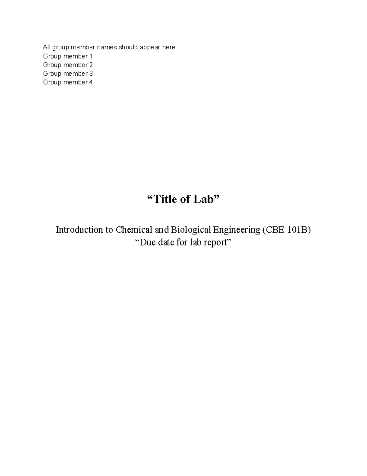 CBE 101B Lab Report Template: Introduction, Methods, Results ...