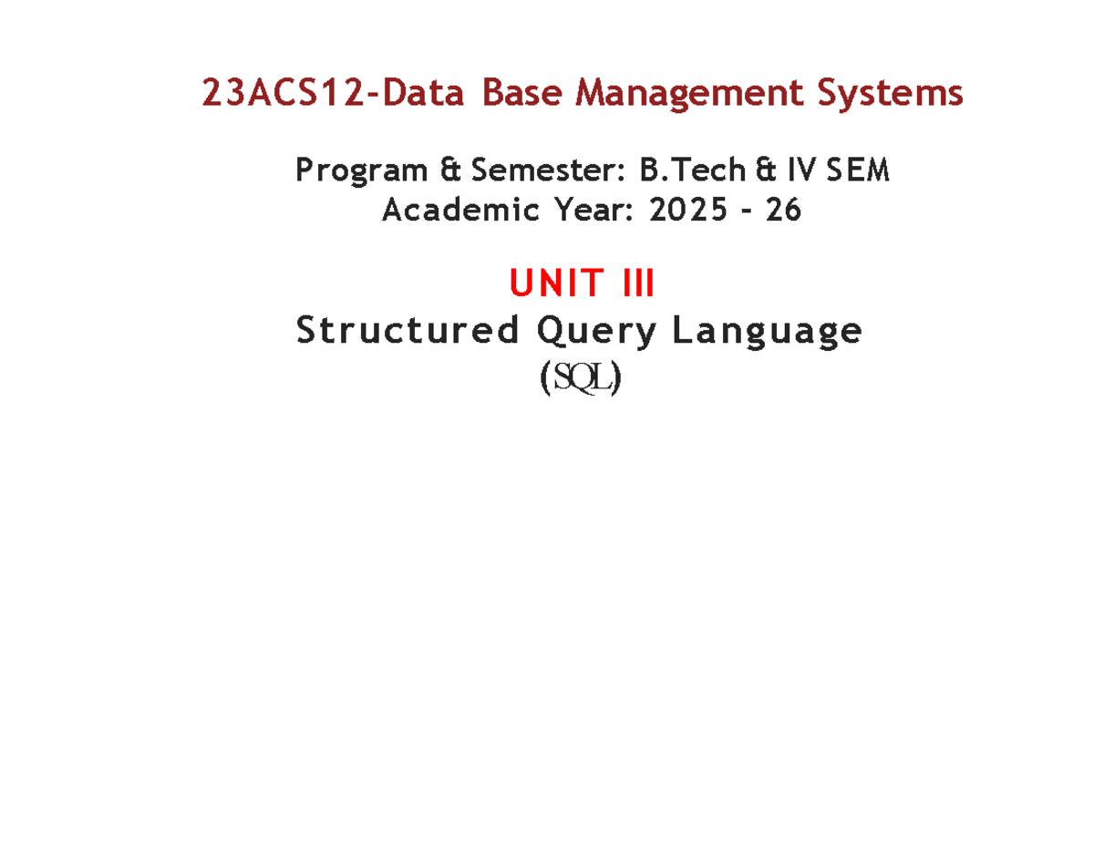 DBMS B.Tech IV SEM Unit 3 Notes: Structured Query Language (SQL) - Studocu