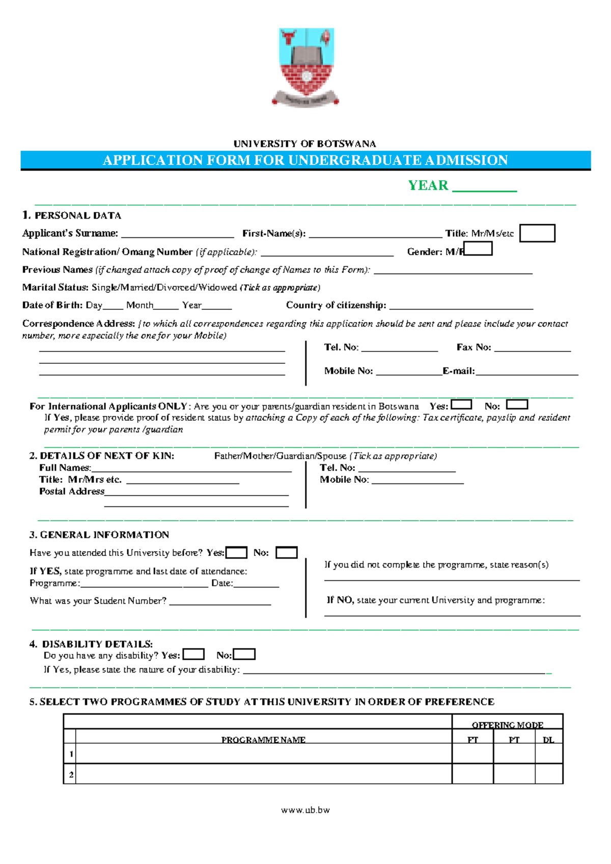 UNIVERSITY OF BOTSWANA UNDERGRADUATE APPLICATION FORM 2022 - Studocu