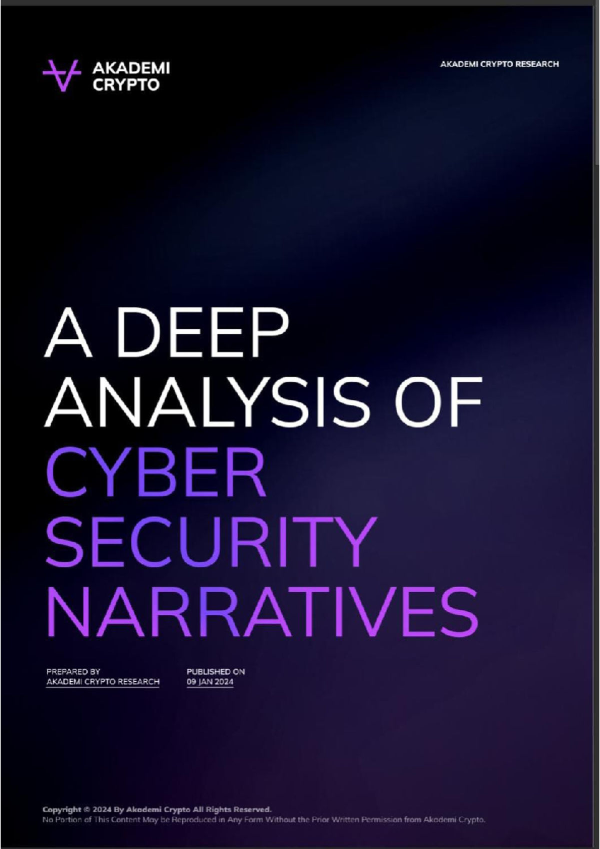 AKADEMI CRYPTO RESEARCH: Deep Dive into Cyber Security Narratives 2024 ...
