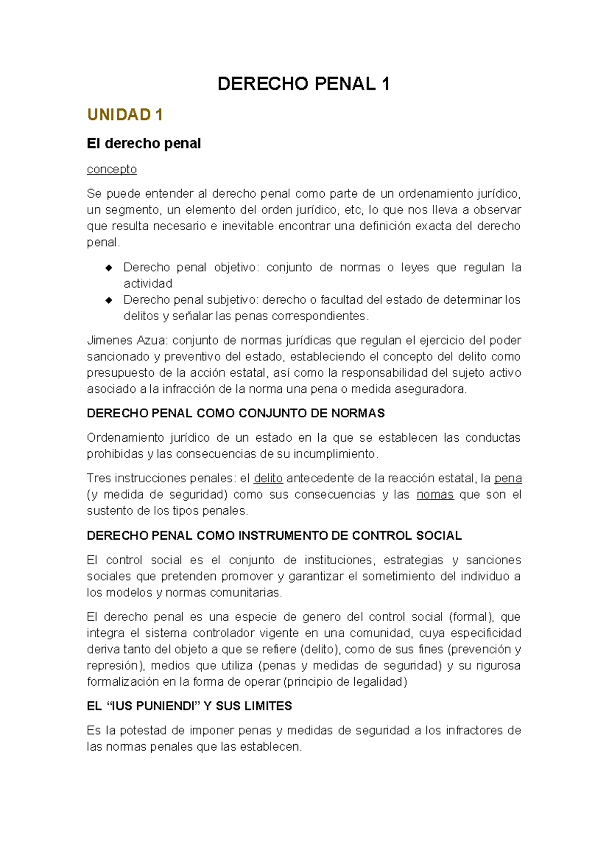 DERECHO PENAL 1: RESUMEN DE UNIDAD 1 Y 3 - CONCEPTOS CLAVE - Studocu