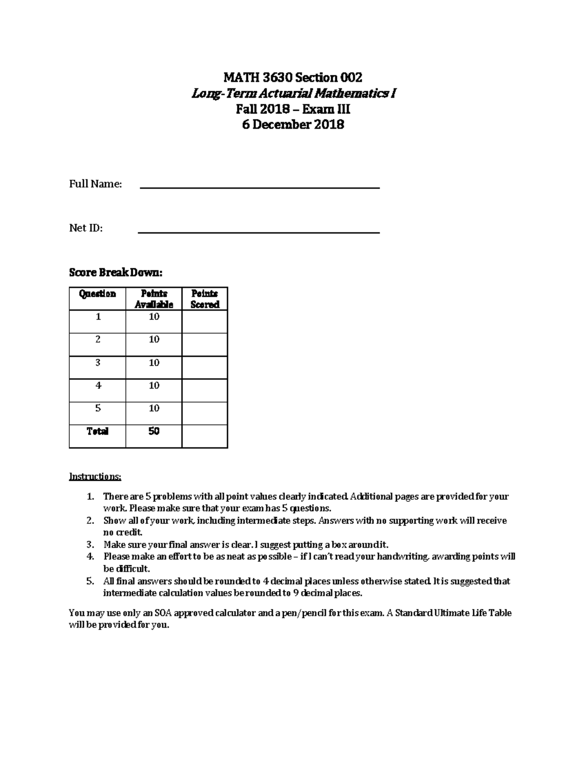 MATH 3630 Fall 2018 Exam 6 Actuarial Mathematics Questions and Answers ...