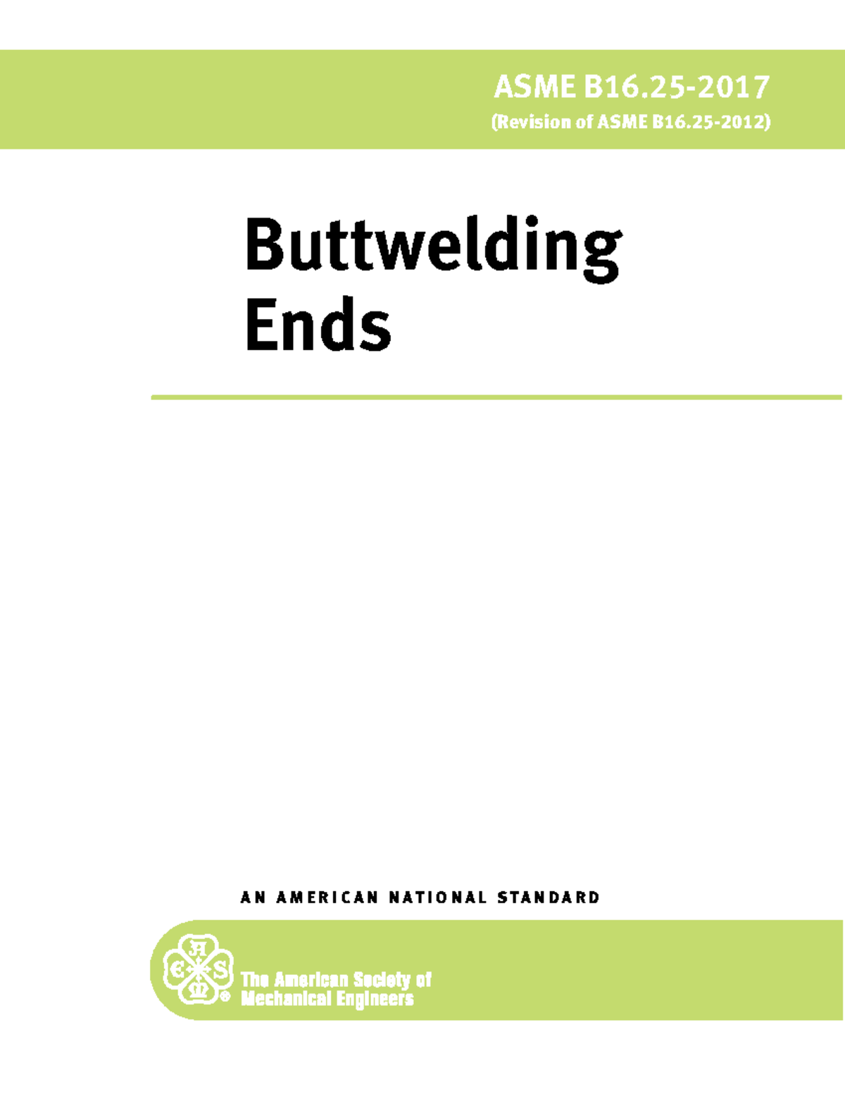 ASME B16.25-2017 Revision: Standards for Buttwelding Ends - Studocu