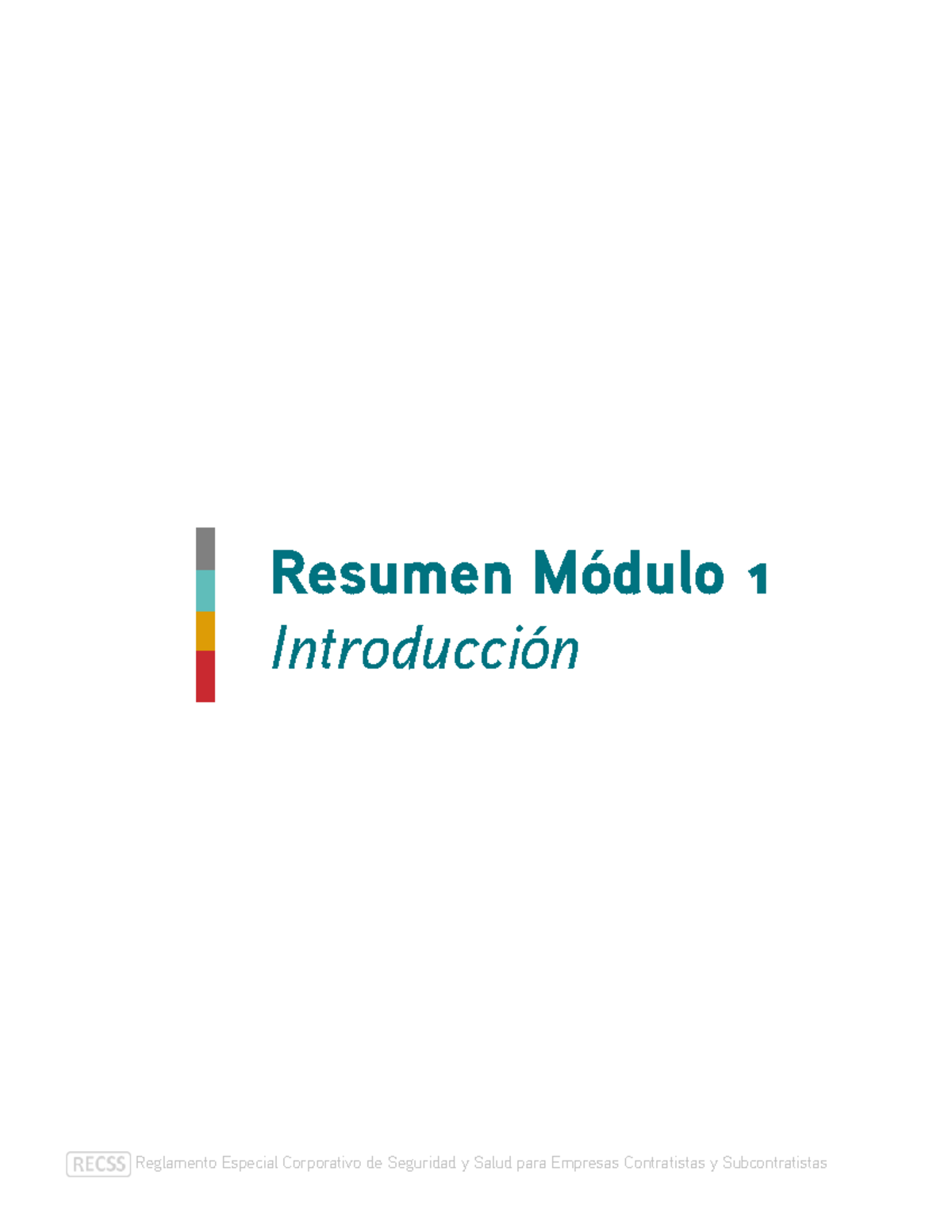 Resumen Módulo 1: Reglamento Especial Corporativo de Seguridad y Salud ...