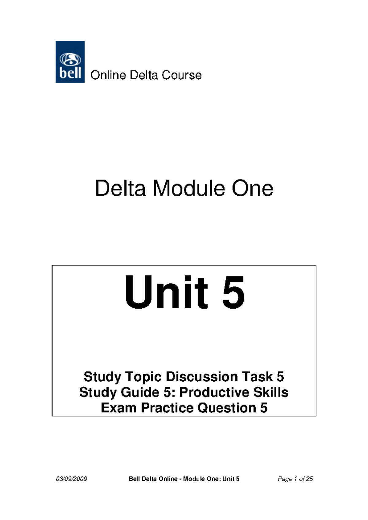 Delta module one unit 5 study guide: Productive skills overview - Studocu