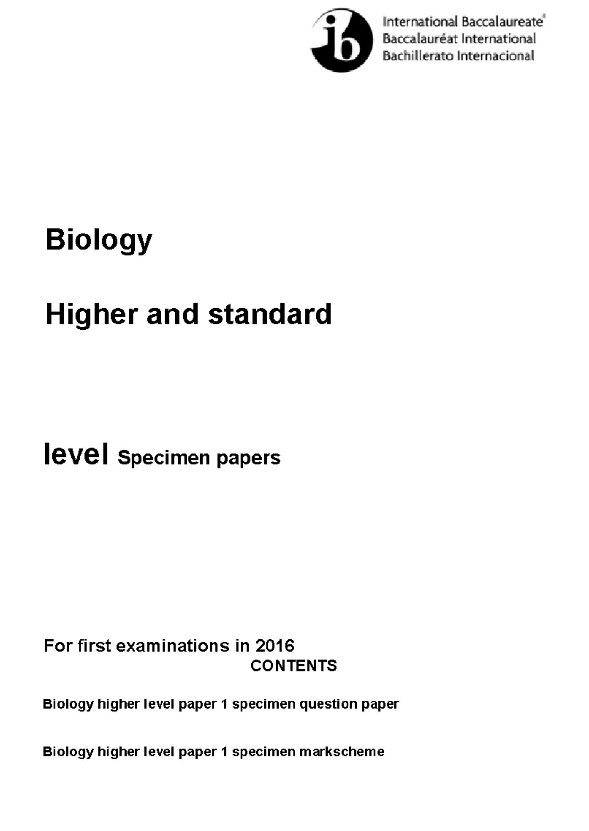 2016 Bio Specimen Exam Papers HL & SL (Papers 1, 2, 3) - Studeersnel