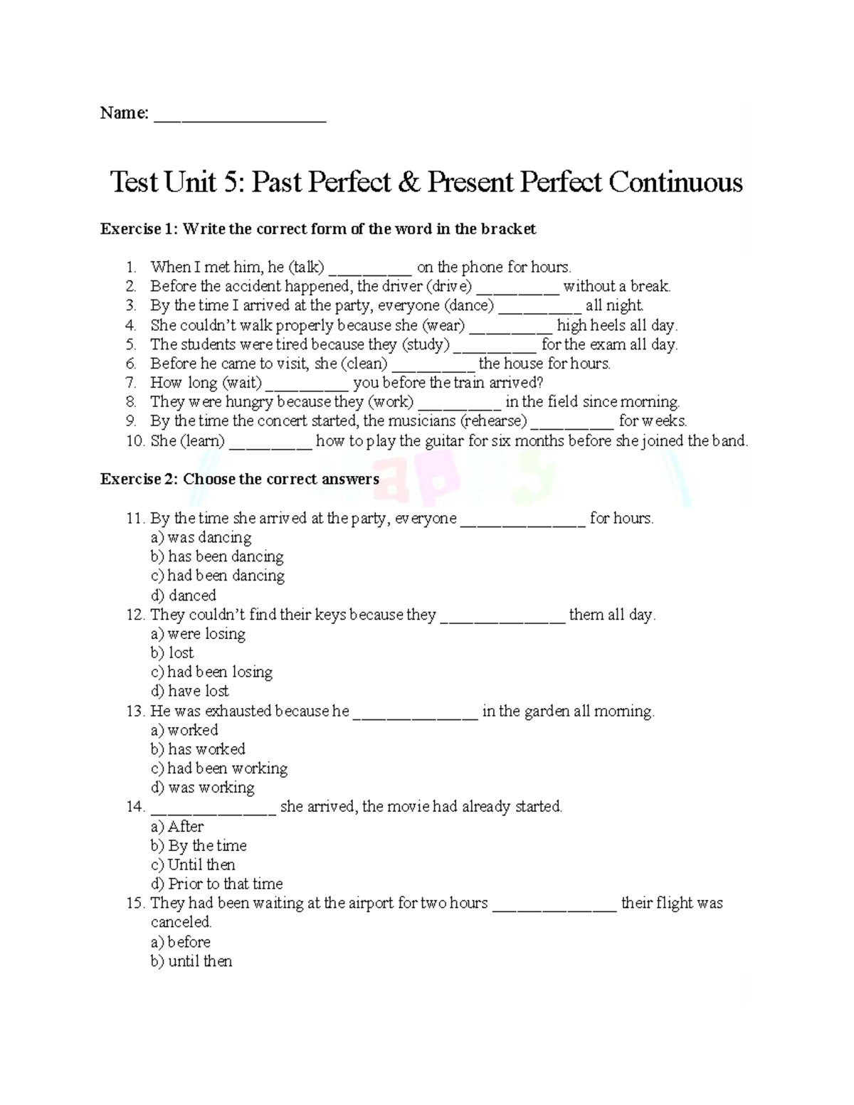 Test Unit 5: Past Perfect & Present Perfect Continuous Exercises B1 ...