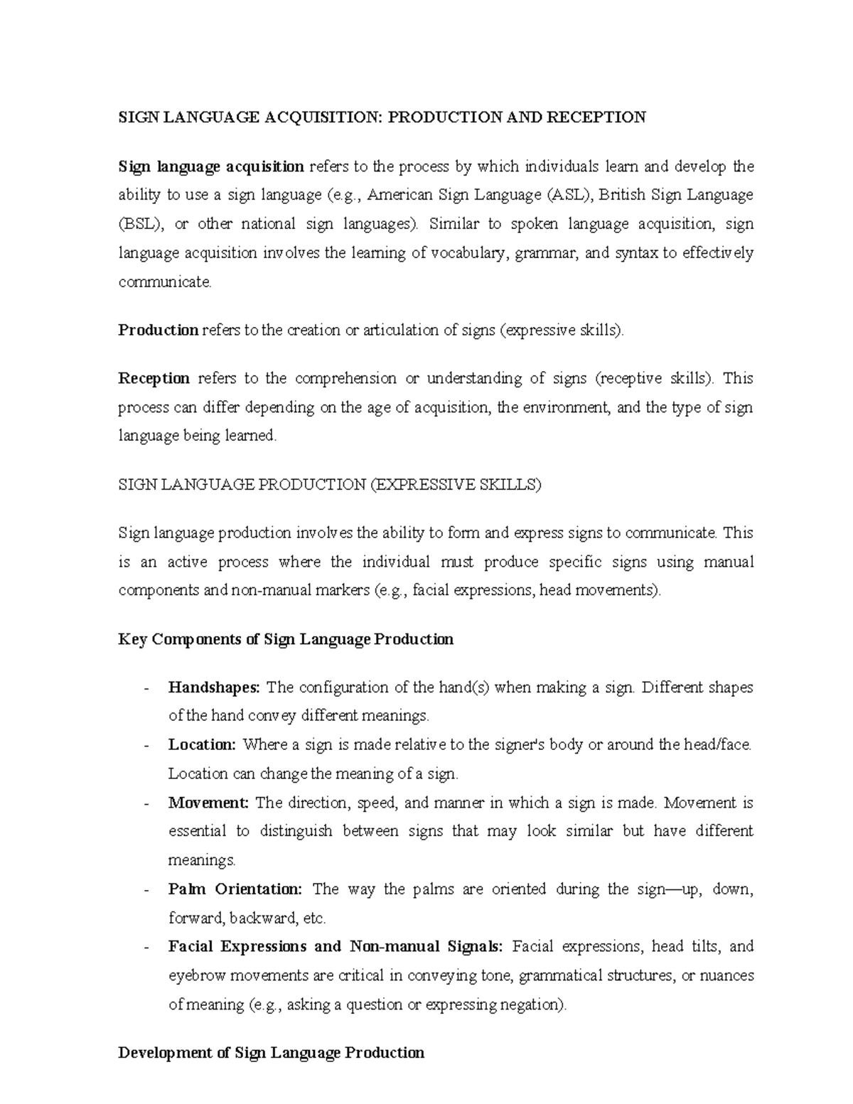 KSL 220 - Sign Language Acquisition: Production & Reception Insights ...