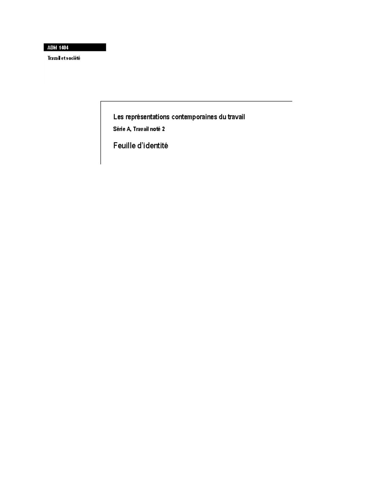ADM 1404 TN1 - TN2 Travail Noté 2 : Organisation du Travail ...