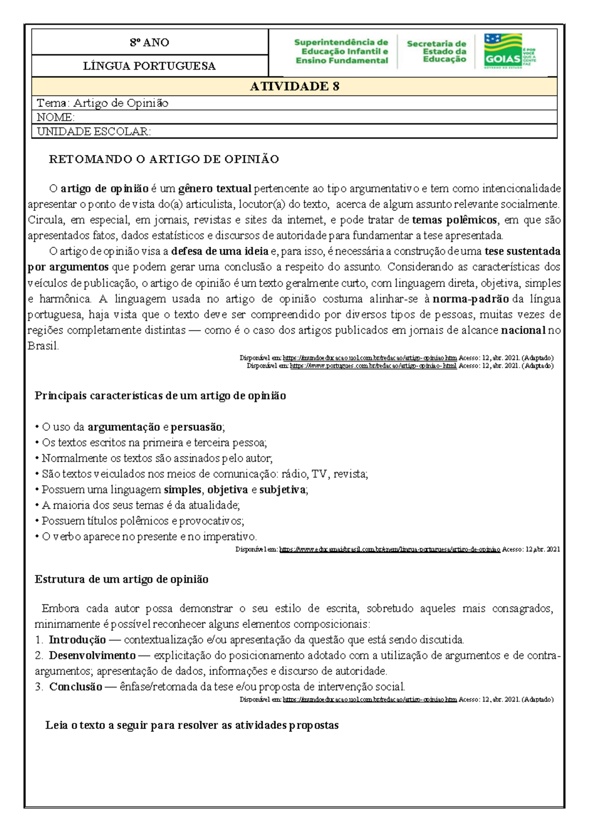 Atividade 8 - 8º Ano LP: Análise e Produção de Artigos de Opinião - Studocu