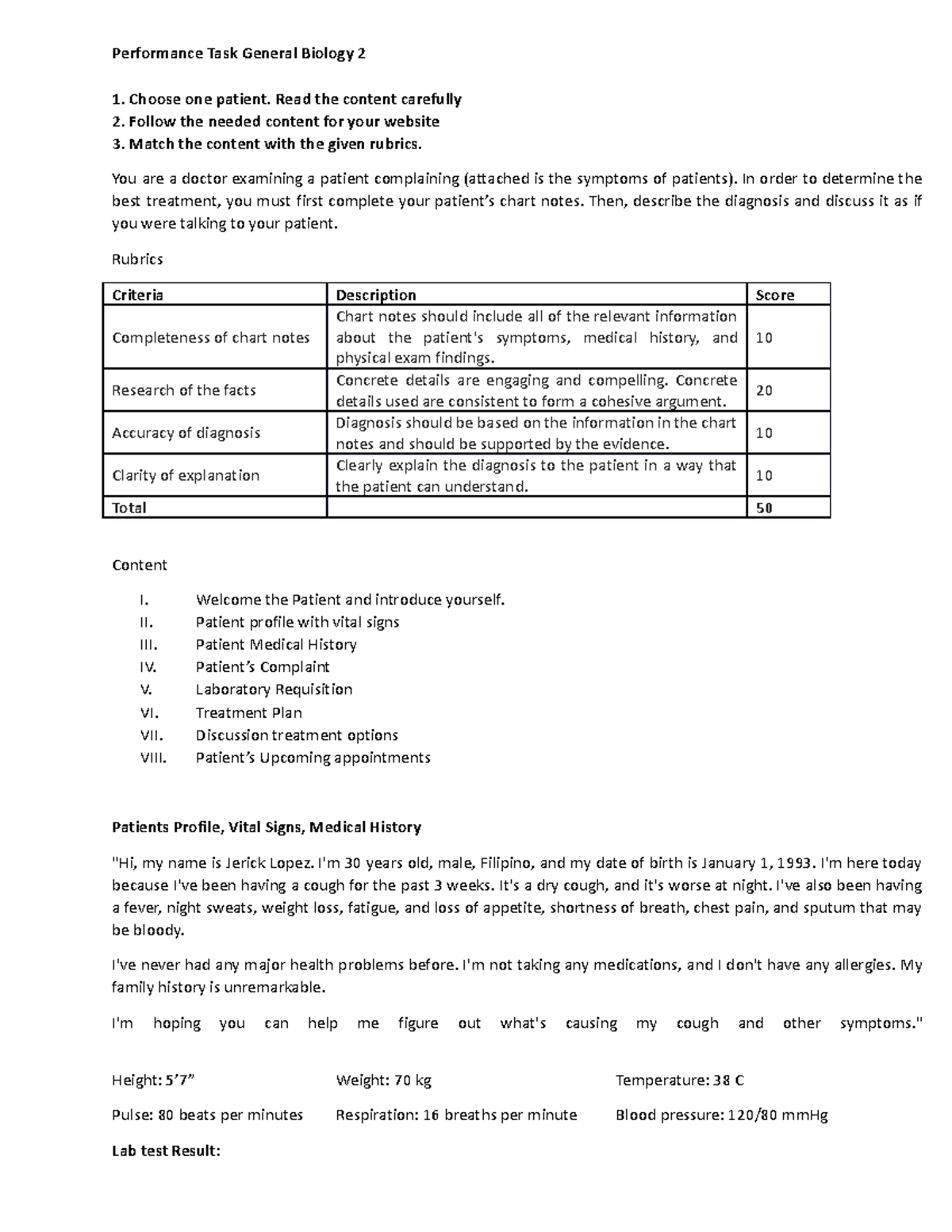 Performance Task General Biology 2 - Choose one patient. Read the ...